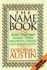 Astoria & Austin, The Name Book