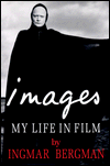 Ingmar Bergman, Images: My Life in Film