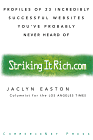 Jaclyn Easton, Striking It Rich.com