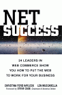 Christina Ford Haylock, Len Muscarella, 
Net Success: 24 Leaders in Web Commerce Show You How to Put the Web to Work for Your Business