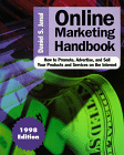 Daniel S. Janal, 
Online Marketing Handbook: How to Promote, Advertise and Sell 
Your Products and Services on the Internet
