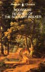 Rousseau, Reveries of the Solitary Walker