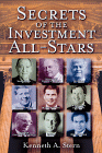 Kenneth A. Stern, Secrets of the Investment All-Stars