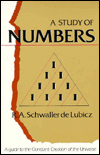 Schwaller De Lubicz, A Study of Numbers: A Guide to the Constant Creation of the Universe