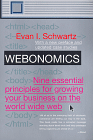 Evan I. Schwartz, 
Webonomics: Nine Essential Principles for Growing Your Business on the World Wide Web